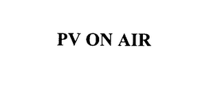 PV ON AIR