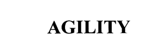 AGILITY