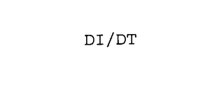 DI/DT