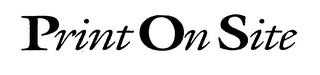 PRINT-ON-SITE
