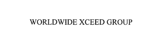 WORLDWIDE XCEED GROUP