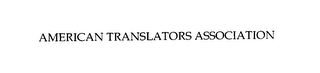 AMERICAN TRANSLATORS ASSOCIATION