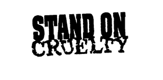 STAND ON CRUELTY