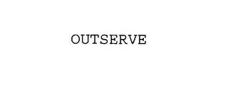 OUTSERVE
