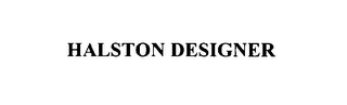 HALSTON DESIGNER