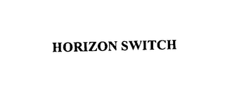 HORIZON SWITCH