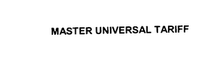 MASTER UNIVERSAL TARIFF