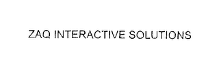 ZAQ INTERACTIVE SOLUTIONS