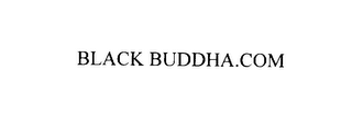 BLACK BUDDHA.COM