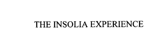 THE INSOLIA EXPERIENCE