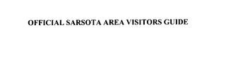 OFFICIAL SARSOTA AREA VISITORS GUIDE