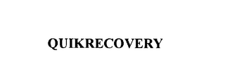 QUIKRECOVERY