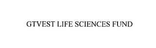 GTVEST LIFE SCIENCES FUND