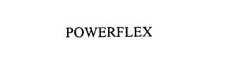 POWERFLEX