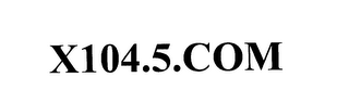 X104.5.COM