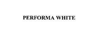 PERFORMA WHITE