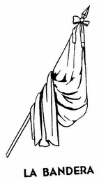 LA BANDERA