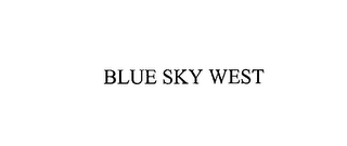 BLUE SKY WEST