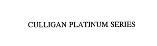 CULLIGAN PLATINUM SERIES