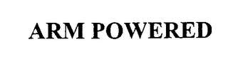 ARM POWERED