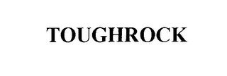 TOUGHROCK