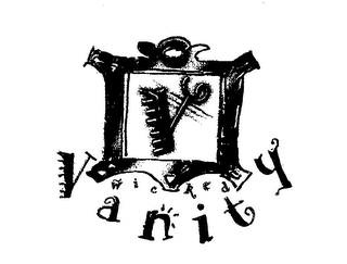 WICKED VANITY