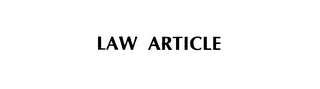 LAW ARTICLE