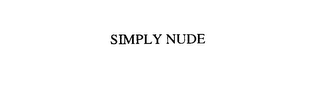 SIMPLY NUDE