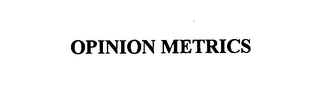 OPINION METRICS