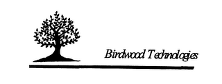BIRDWOOD TECHNOLOGIES