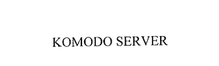KOMODO SERVER