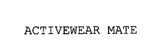 ACTIVEWEAR MATE