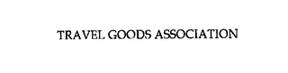 TRAVEL GOODS ASSOCIATION