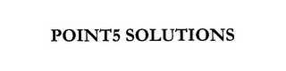 POINT5 SOLUTIONS