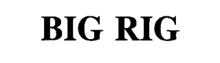 BIG RIG