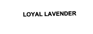 LOYAL LAVENDER