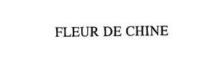 FLEUR DE CHINE