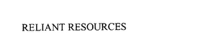 RELIANT RESOURCES
