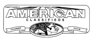 THRIFTY NICKEL'S AMERICAN CLASSIFIEDS E PLURIBUS UNUM