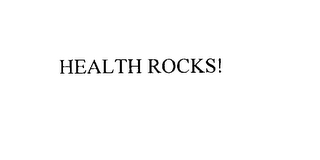HEALTH ROCKS!