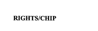 RIGHTS/CHIP