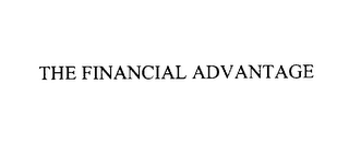 THE FINANCIAL ADVANTAGE
