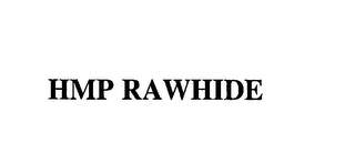 HMP RAWHIDE