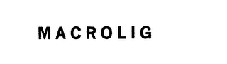 MACROLIG