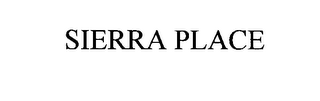 SIERRA PLACE