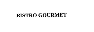 BISTRO GOURMET