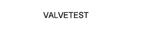 VALVETEST
