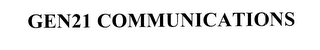 GEN21 COMMUNICATIONS