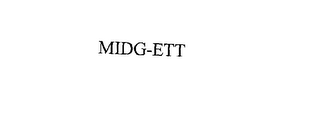 MIDG-ETT