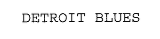 DETROIT BLUES